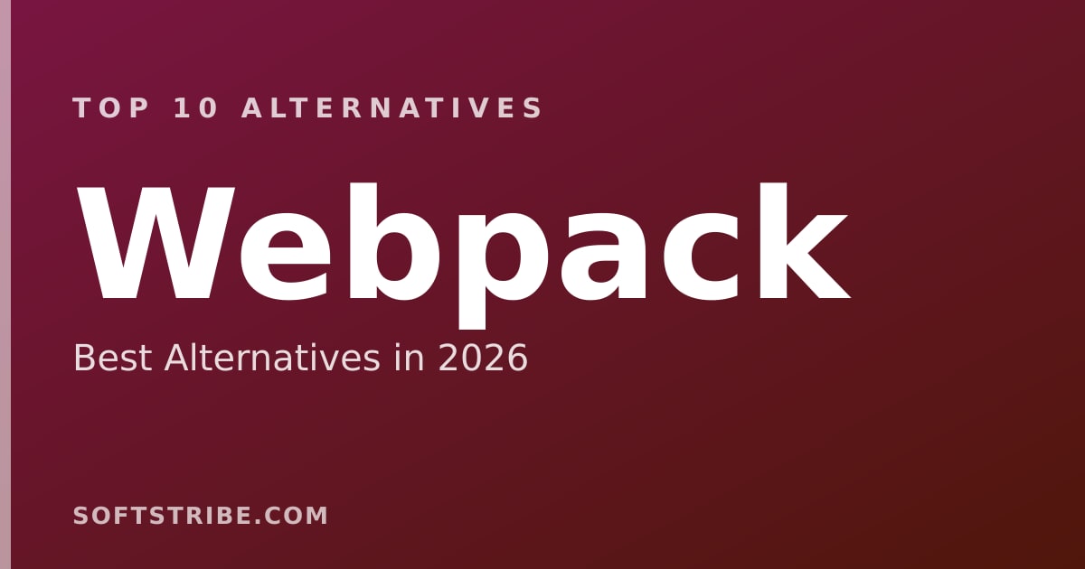 Top 10 Best Alternatives for Webpack in 2026