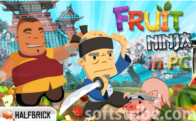 Fruit Ninja Android Game in PC