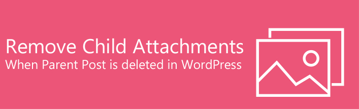 Autoremove Attachments WordPress