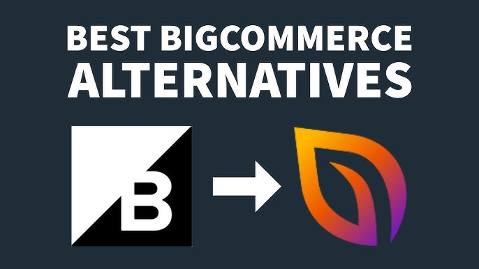 Top 10+ Alternatives for BigCommerce in 2025