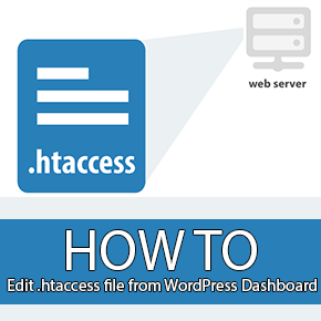 How do I Edit the .htaccess file from WordPress Dashboard?