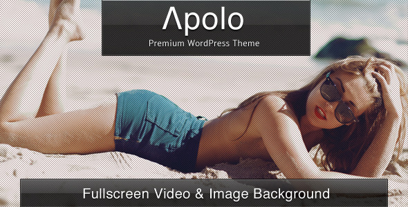 Apolo - Fullscreen Video & Image Background +Audio
