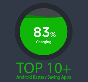 TOP 10+ Android Battery Saving Apps