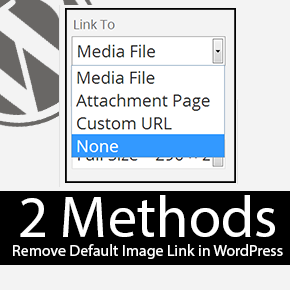 2 Methods to Remove Default Image Link in WordPress Automatically