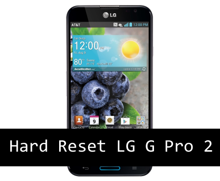 How To Make Factory Reset Hard Reset In Lg Optimus G Pro 2