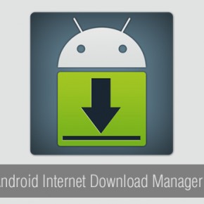 Best Android Internet Download Manager (IDM)