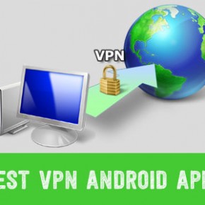 Best VPN Android Apps