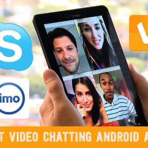 Best Video Chatting Android Apps
