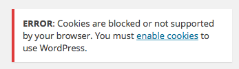 Error cookies are blocked or not supported by your browser. You must enable cookies to use WordPress.
