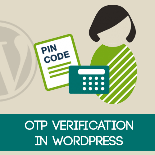 How to add improved OTP Verification in WordPress