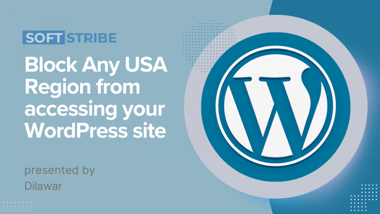 How to Block Any USA Region from accessing Your WordPress Site