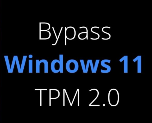 How to Bypass TPM 2.0 requirement for running Windows 11