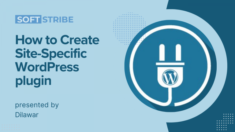 How to Create Site-Specific WordPress plugin