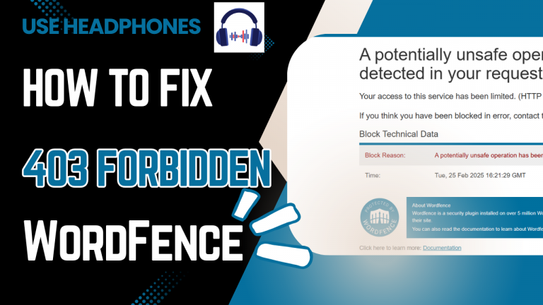 How to Fix Wordfence 403 Error: “A Potentially Unsafe Operation Has Been Detected