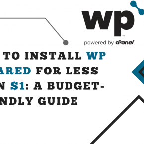 How to Install WP Squared for Less Than $1 A Budget-Friendly Guide