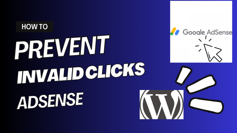 How to Prevent Invalid AdSense Clicks in WordPress