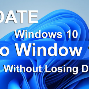 How to upgrade from Windows 10 to Windows 11 (without Data loss)