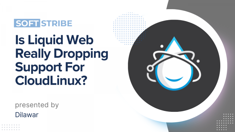 Is Liquid Web Really Dropping Support for CloudLinux?