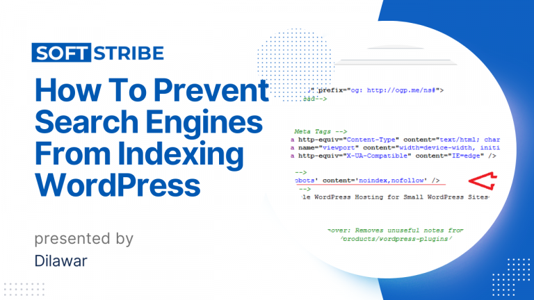 How to Prevent Search Engines from Indexing WordPress Blog