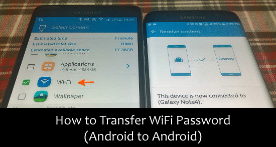 How to Transfer WiFi Password from Android to Android