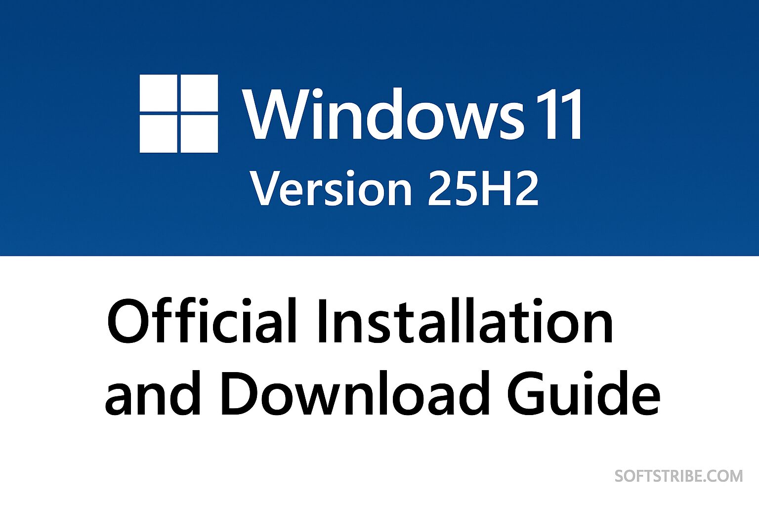 Windows 11 25H2 Official Guide