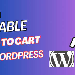 disable Add to Cart woocommerce