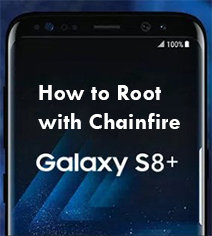 How to one-click root Samsung Galaxy S8+ (SM-G955W) with Chainfire